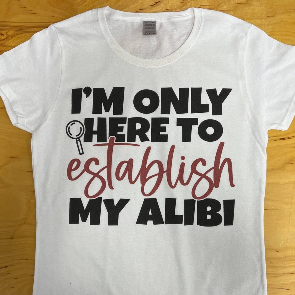 Establish My Alibi White t-shirt